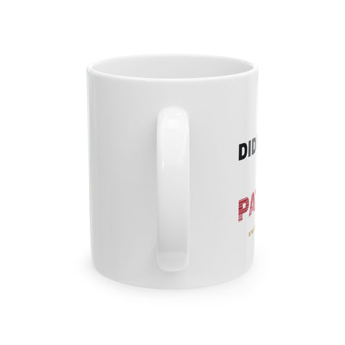 Did I Offend You With My Patriotism? Mug | Altas World News