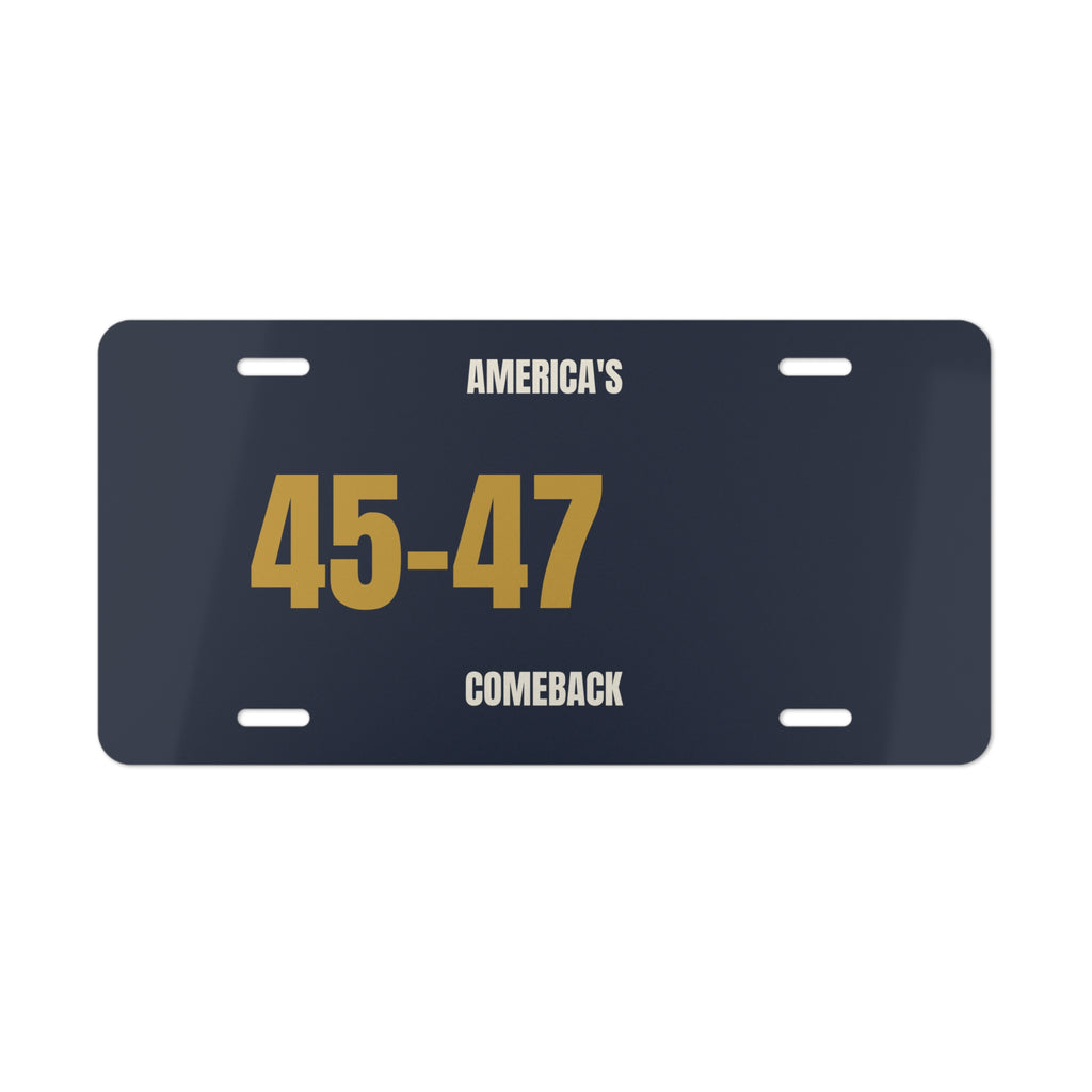 45-47 Comeback Vanity Plate - Patriotic Americana Novelty License Plate