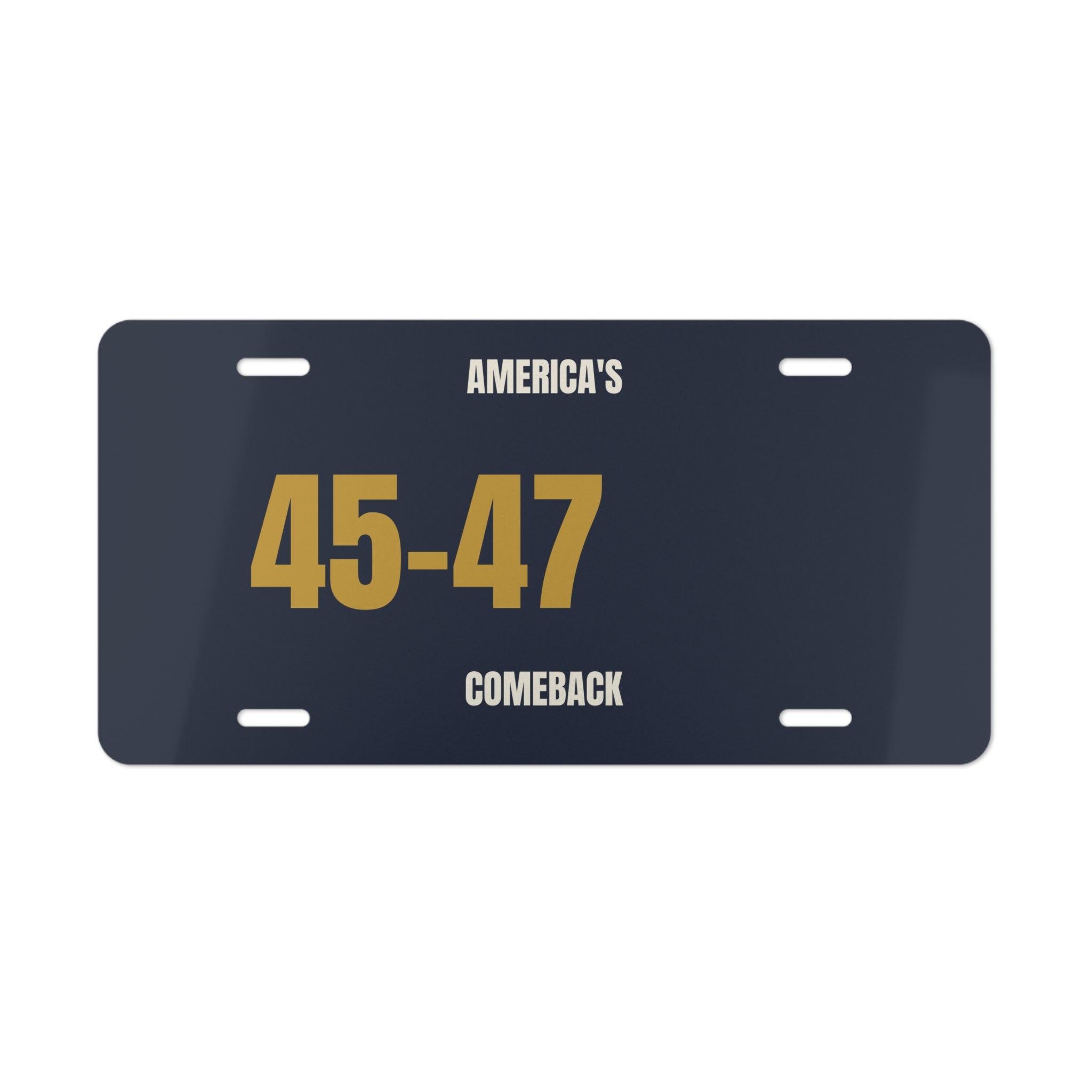 45-47 Comeback Vanity Plate - Patriotic Americana Novelty License Plate
