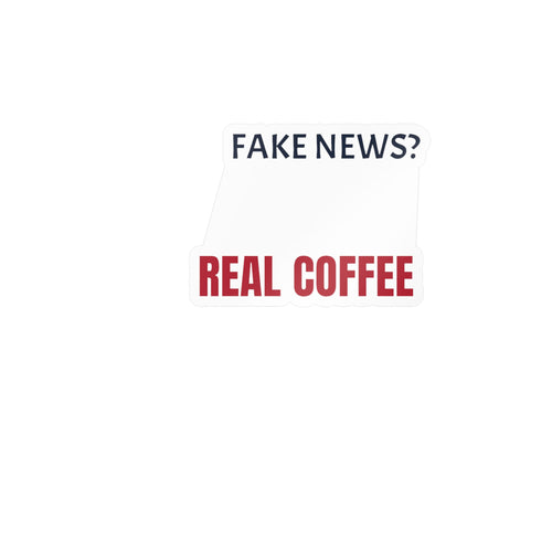 Fake News? Real Coffee. Sticker — Funny Patriotic Vinyl Decal | Altas World News