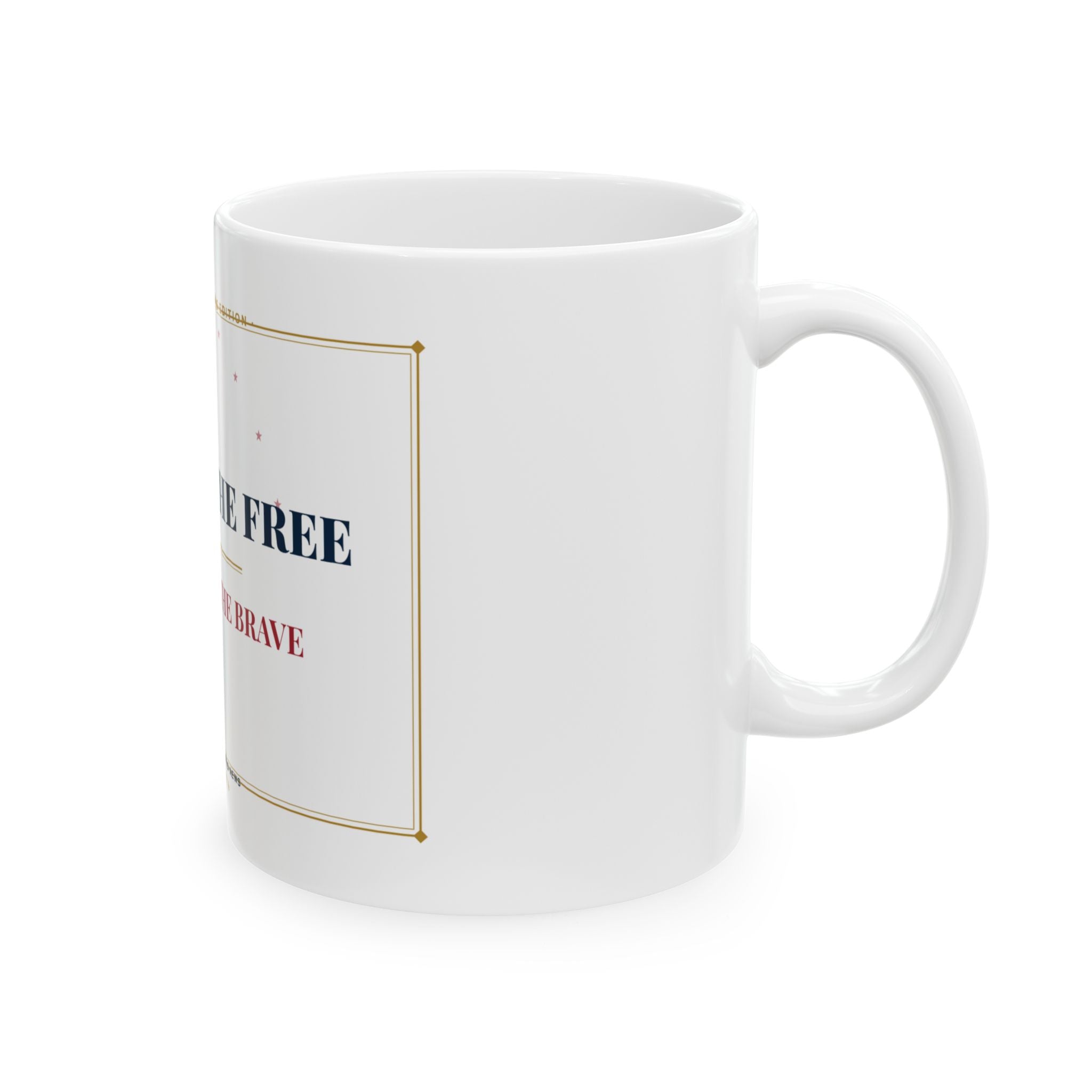 Land of the Free — Because of the Brave Collector's Mug | Altas World News