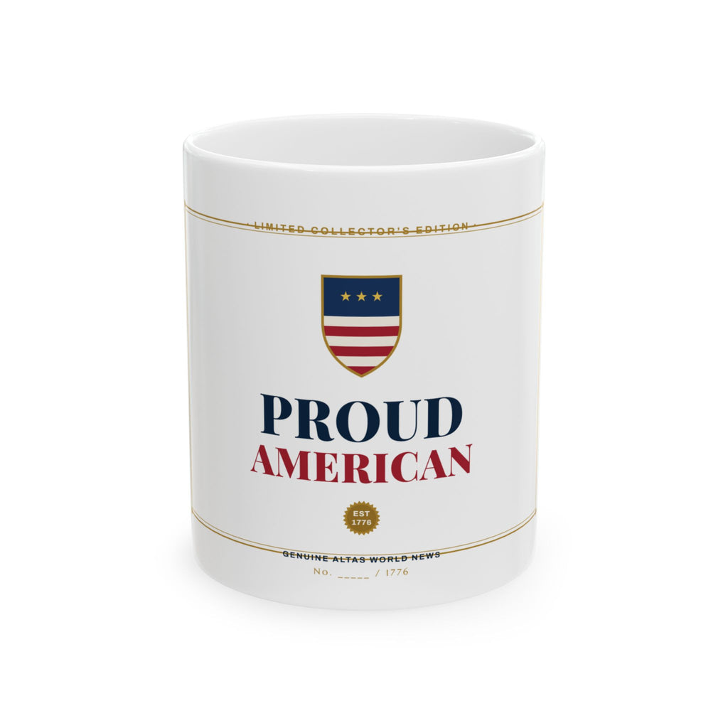Proud American Collector's Mug — Unapologetically American | Altas World News