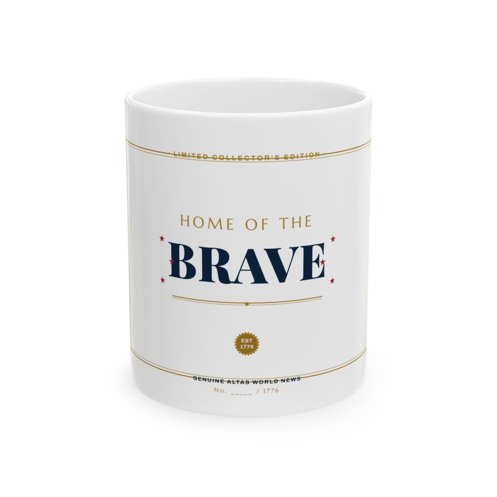 Home of the Brave Collector's Mug — Est. 1776 | Altas World News