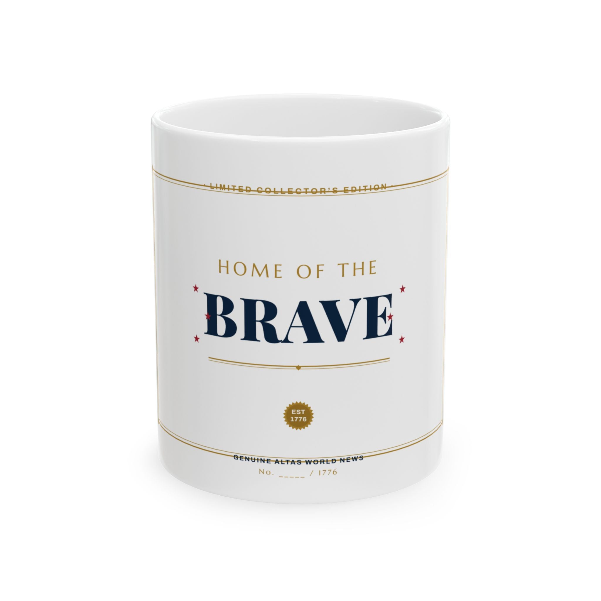 Home of the Brave Collector's Mug — Est. 1776 | Altas World News