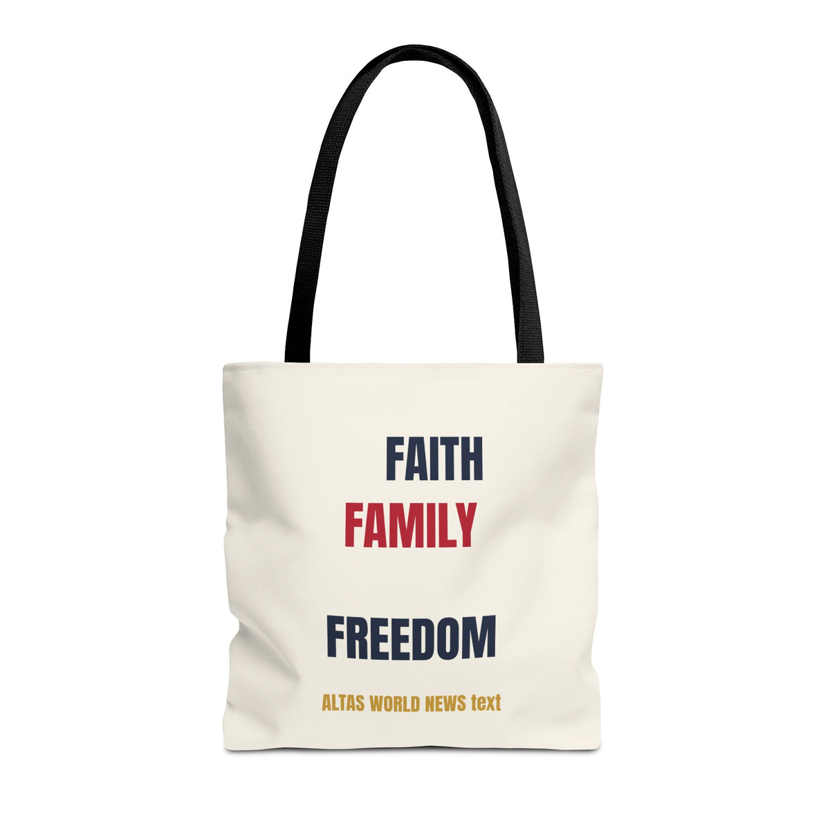 Faith Family Freedom Tote Bag — Patriotic Americana Canvas Tote | Altas World News
