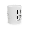 Pray. Hope. Don't Worry. Mug | Altas World News