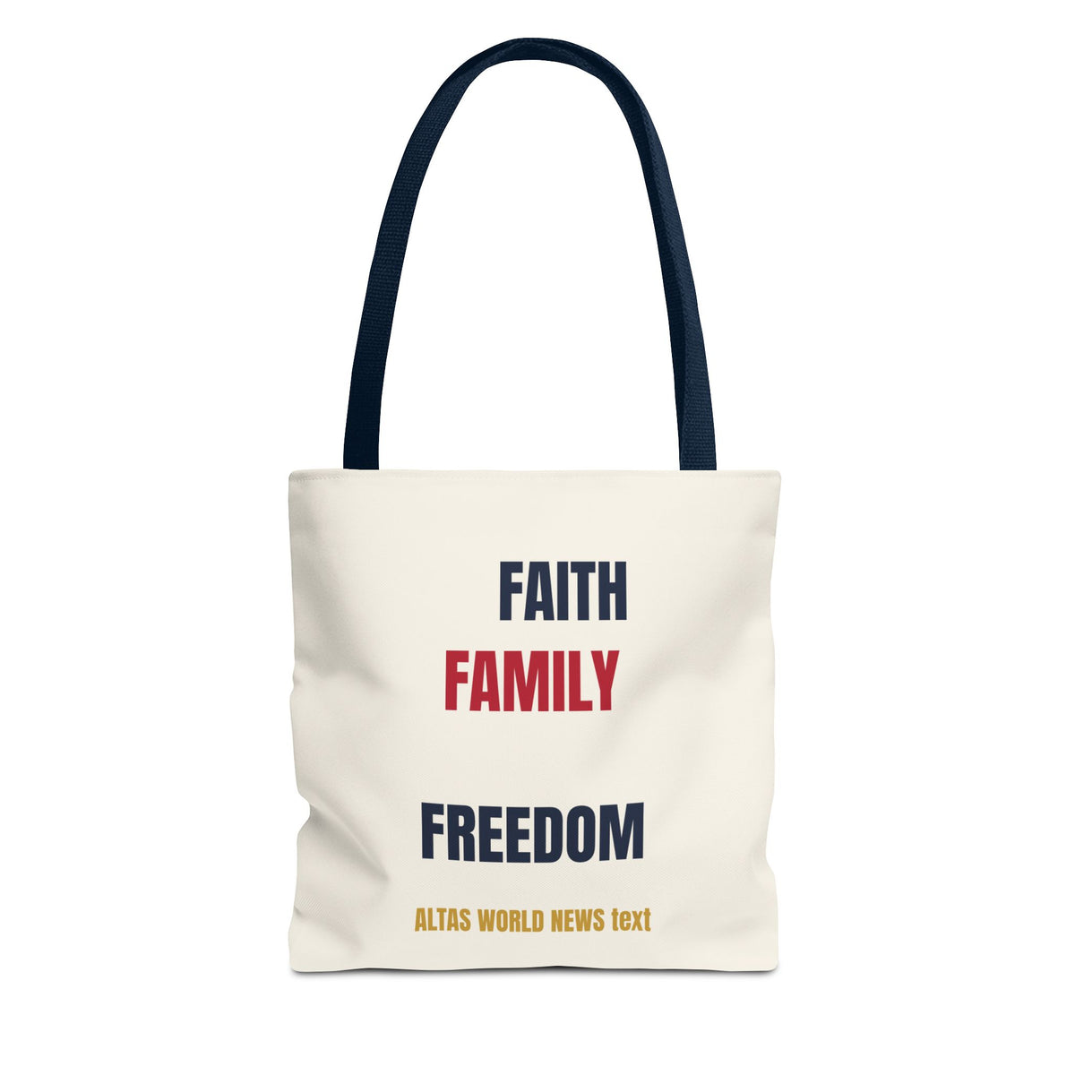 Faith Family Freedom Tote Bag — Patriotic Americana Canvas Tote | Altas World News