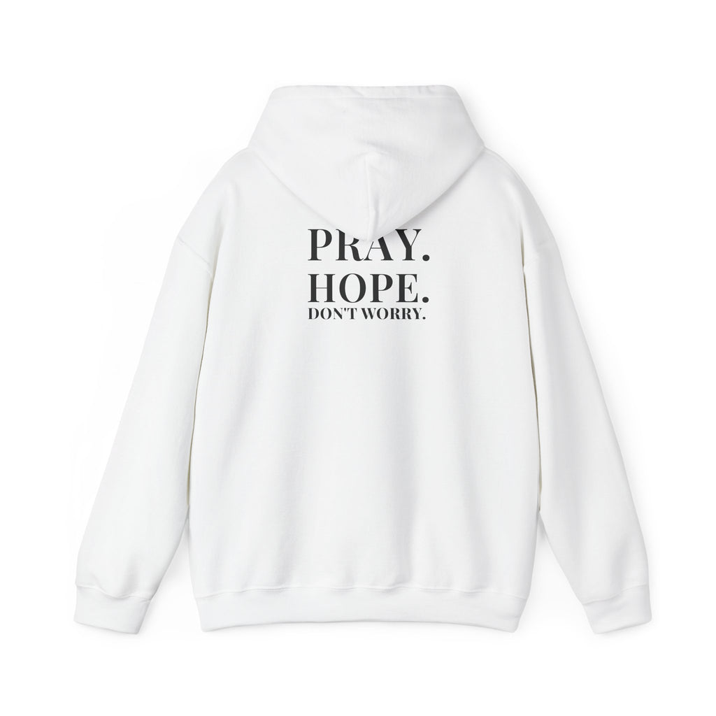 Pray. Hope. Don't Worry. Hoodie | Altas World News