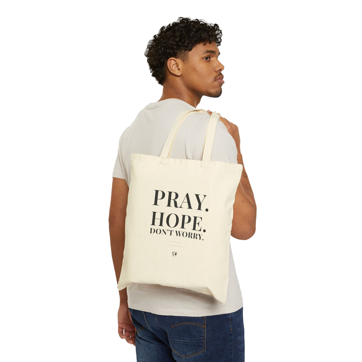 Pray. Hope. Don't Worry. Tote | Altas World News